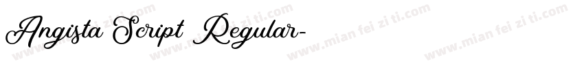 Angista Script Regular字体转换